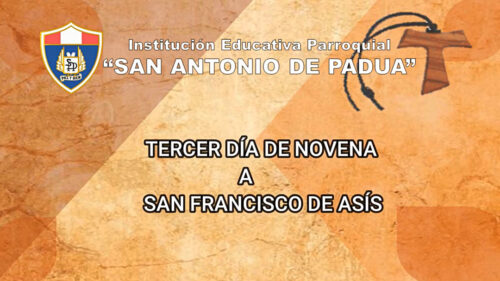 Tercer Día de la Novena a San Francisco de Asís