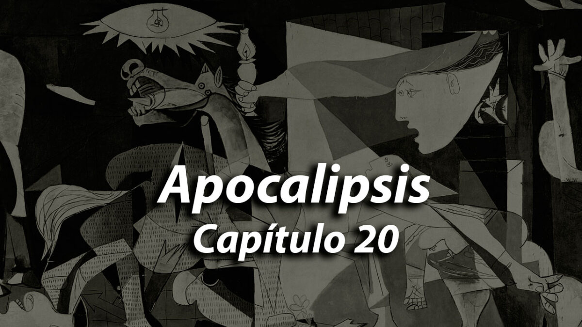 Apocalipsis Capítulo 20