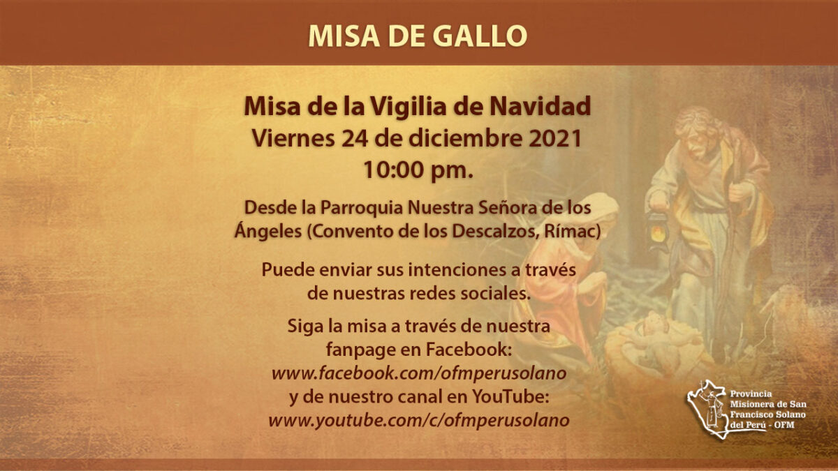 Misa de la Vigilia de Navidad – Misa de Gallo