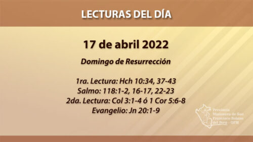 Lecturas del día: 17 de abril 2022