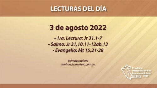 Lecturas del día: 3 de agosto 2022