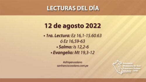 Lecturas del día: 12 de agosto 2022