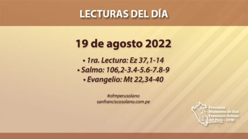 Lecturas del día: 19 de agosto 2022