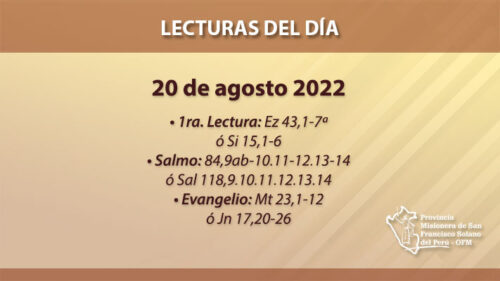 Lecturas del día: 20 de agosto 2022